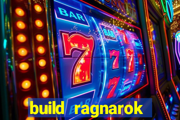 build ragnarok history reborn shadow